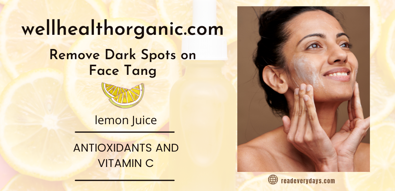 wellhealthorganic.com : Remove Dark Spots on Face Tang – lemon Juice